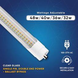 T8 8ft LED Tube/Bulb - 48w/40w/36w/32w Wattage Adjustable, 130lm/w, 3000k/4000k/5000k/6500k CCT Changeable, Clear, FA8 Single Pin, Double End Power - Ballast Bypass.